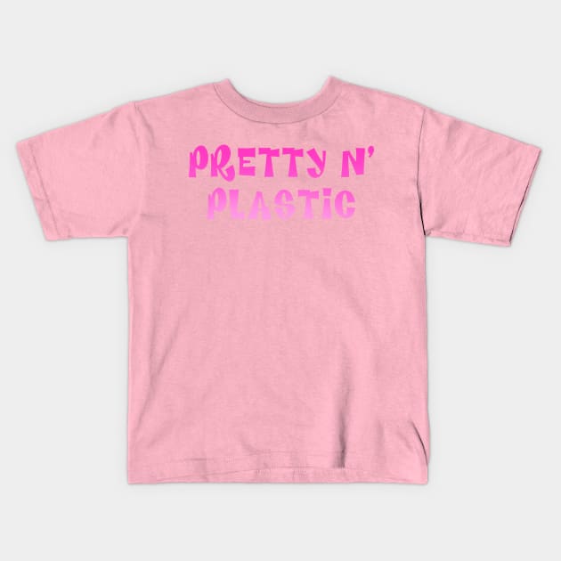Pretty N Plastic Bratz Style Kids T-Shirt by politerotica
